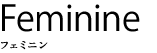 feminine
